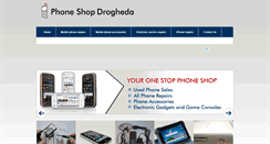 Desktop Screenshot of phoneshopdrogheda.com